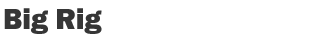 Big Rig