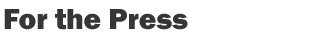 for the press